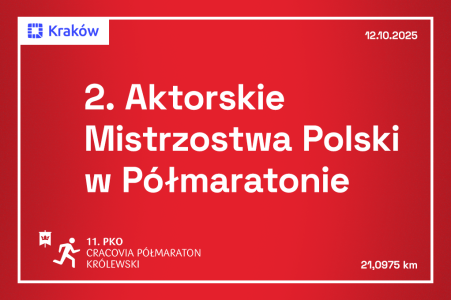 2. Aktorskie Mistrzostwa Polski w Półmaratonie